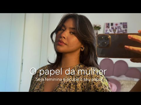 O papel da mulher em um relacionamento | aprenda a ser mais feminina