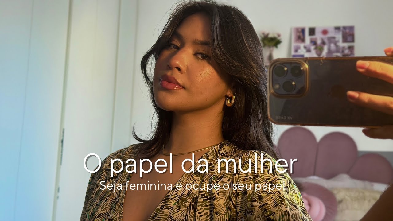 O papel da mulher em um relacionamento | aprenda a ser mais feminina