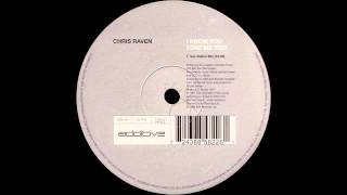 Chris Raven - I Know You Love Me Too! (Van Bellen Mix)  |Additive| 1998