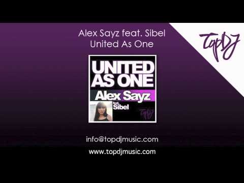 Alex Sayz feat. Sibel - United As One