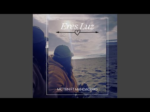 ERES LUZ