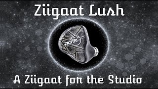 Ziigaat Lush Review - Amigo Reviews Ep.31