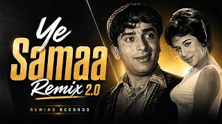 Download lagu Ye Samaa 2.0 | DJ Remix | Evergreen Bollywood Classic | Rewind Records mp3 Download lagu Ye Samaa 2.0 | DJ Remix | Evergreen Bollywood Classic | Rewind Records mp3