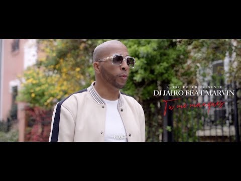 Dj Jaïro feat. Marvin - Tu me manques