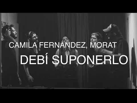 Debí Suponerlo (Mariachi) - Morat, Camila Fernández (letra)