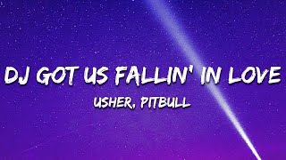 Usher - DJ Got Us Fallin&#39; In Love (Lyrics) ft. Pitbull