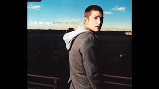 Rob Thomas - Lonely No More