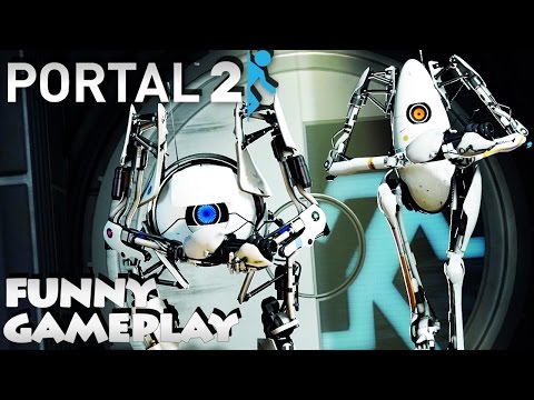 "Portal 2" Funny Gameplay - Playing & Failing Co-op X_x