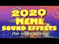 MEME SOUND EFFECTS FOR EDITING 2020 vo