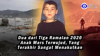 Download lagu Dua dari Tiga Ramalan 2020 Anak Mars Terwujud, yang Terakhir Sangat Menakutkan mp3