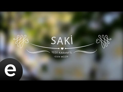 Saki - Yedi Karanfil (Seven Cloves) - Official Audio