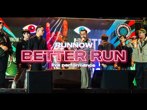 RUNNOW - BETTER RUN (LIVE PERFORMANCE)