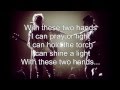 With these two hands (lyrics) - Bon Jovi 