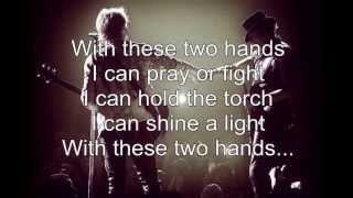 With these two hands (lyrics) - Bon Jovi