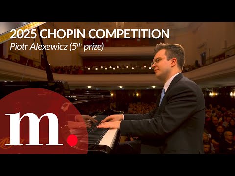 Piotr Alexewicz (5th prize) performs Chopin's Piano Concerto No. 2 — 2025 Chopin Piano Competition