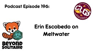 Beyond Solitaire Podcast 196: Erin Escobedo on Meltwater