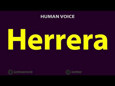How To Pronounce Herrera