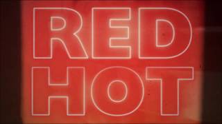 Red Hot Music Video
