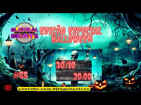 DJ Lu Gonçalves live global beats especial Halloween #55