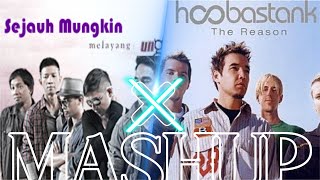 Download lagu [ MASHUP ] Sejauh Mungkin X The Reason - UNGU ft HOOBASTANK mp3