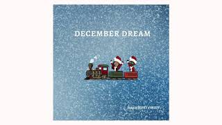 December Dream   Ishana/Sarah Seuky &amp; Inzey (Audio)