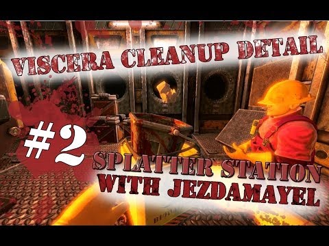 Let's Play Viscera Cleanup Detail (part 2 - Bickering)