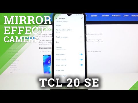 How to Turn On/Off Mirror Effect Camera in TCL 20 SE – Manage Camera Effects
