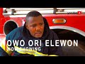 Owo Ori Elewon Latest Yoruba Movie Starring Yomi Fabiyi | Ronke Odusanya | Mustapha Sholagbade