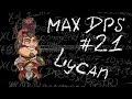 Maximum DPS: Lycan 
