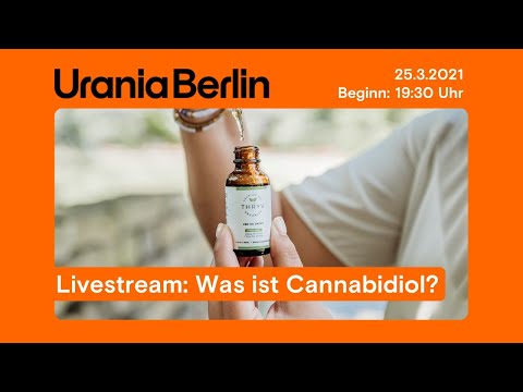 Livestream: Was ist Cannabidiol? Über CBD, seine Wirkung und die unklare Rechtslage