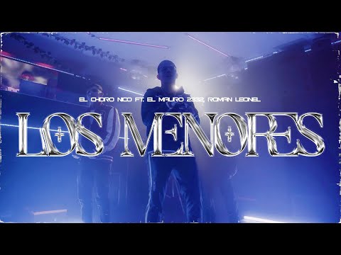 Los Menores 🥷🏻🗽 El Choro Nico - El Mauro 23 - Roman Leonel (Prod. Buho) (Shot by TRIPWSHOTS)