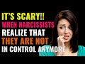 What the Narcissist Does When Realizing They're Not in Control Anymore | NPD | Narcissism