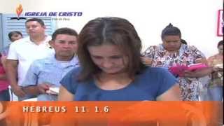 preview picture of video 'IGREJA DE CRISTO: Hebreus 11, TAQUARAL-GO. 04/09/2013'