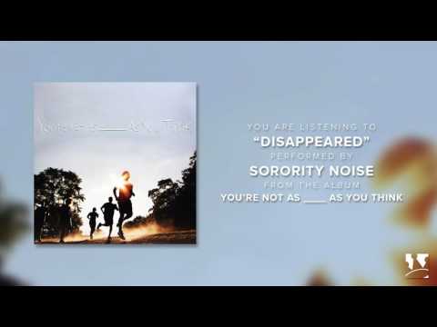Sorority Noise - "Disappeared" (Official Audio)