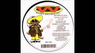 Richelle - Music Is My Way Of Life (D'Ambrosio Club Mix) (1999)