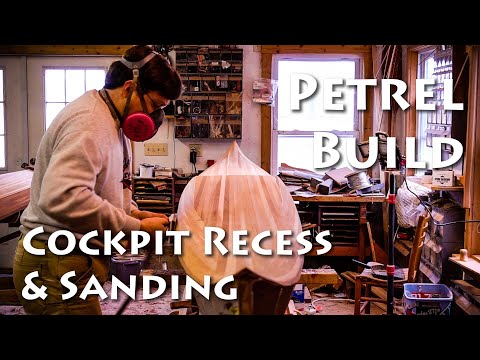 Fitting the Cockpit Recess - Petrel Kayak Build - E7