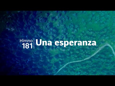 Himno Adventista 181 - Una esperanza