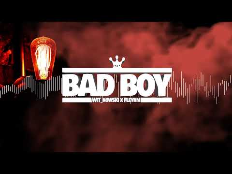 WiT_kowski x Fleyhm - Bad Boy (Original Mix)