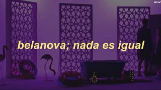 belanova / nada es igual // letra