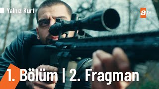 Yalnız Kurt 1. Bölüm 2. Fragmanı | 28 Ocak Cuma atv'de! @Yalnız Kurt