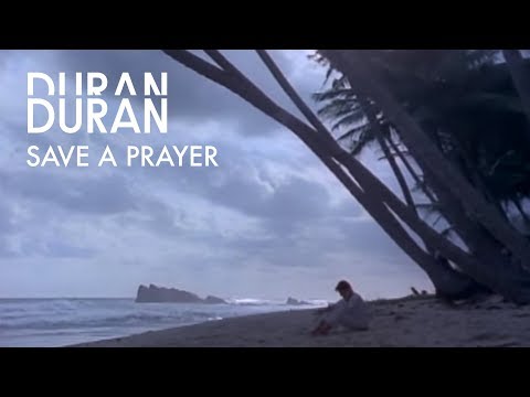 Duran Duran - Save A Prayer (Official Music Video)