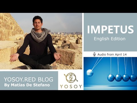 Day 254 - IMPETUS - Matías De Stefano - YOSOY.RED BLOG: Heart - Emotional - Aries, Read by Joan 4/14