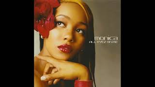 Monica - If U Were The Girl