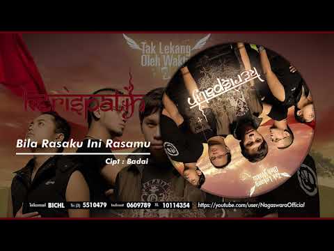 Kerispatih - Bila Rasaku Ini Rasamu (Official Audio Video)
