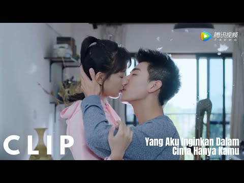 Clip EP27 Ciuman | Yang Aku Inginkan Dalam Cinta Hanya KamuINDO SUB