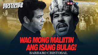 Bulag... Pero magaling sa Baril at asintado pa! | Barbaro Cristobal | Fernando Poe Jr.