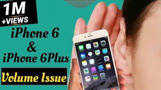 iPhone 6 and 6 Plus volume problems? Here