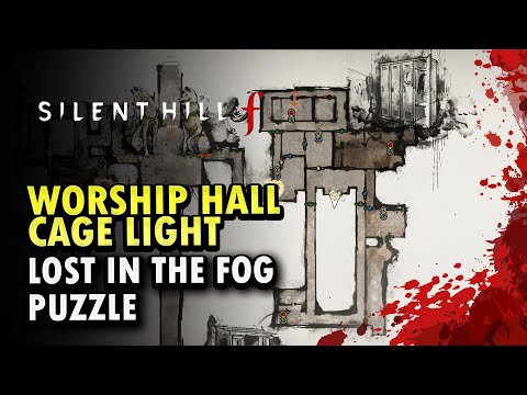 Worship Hall Cage Light Puzzle Guide (Lost In The Fog Difficulty) - Silent Hill f