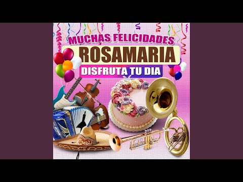 Felicidades a Rosamaria (Version Mariachi)