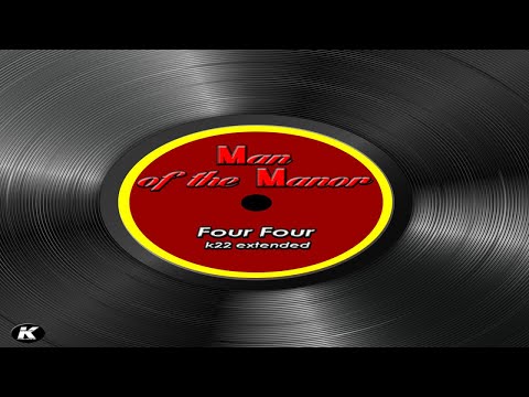 Man Of The Manor - FOUR FOUR k22 extended